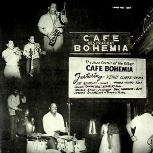 cafe bohemia kenny clarke