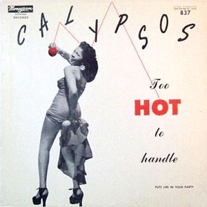 calypsos too hot to handle