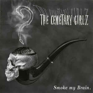 cemetarygirlzsmokemybrain