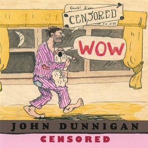 censored john dunnigan wow