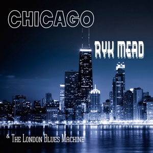 chicagorykmeadbluesmachine