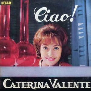 ciao caterina valente