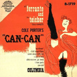 cole porters cancan ferrante teicher