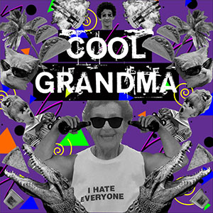 coolgrandmaihateeveryone