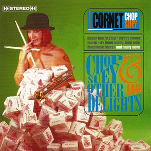cornet chop suey and other delights