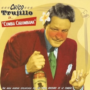 cumbiachilombianachicotrujillo