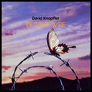 cutthewiredavidknopfler