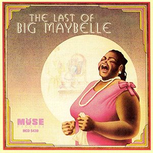 debyrdthelastofbigmaybelle