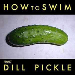 dillpickle_howtoswim