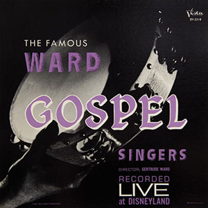 disneylandfamouswardgospelsingers