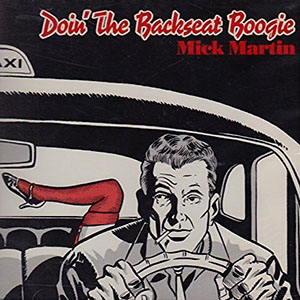 dointhebackseatboogiemickmartin