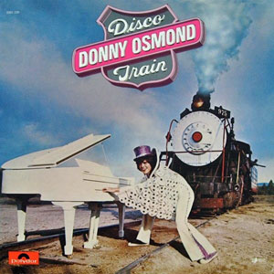 donnyosmonddiscotrain