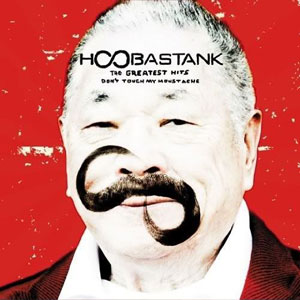 dont touch my moustache hoobastank