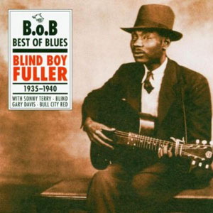 early blues blind boy fuller best of