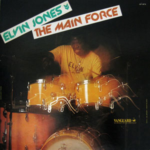 elvin jones the main force