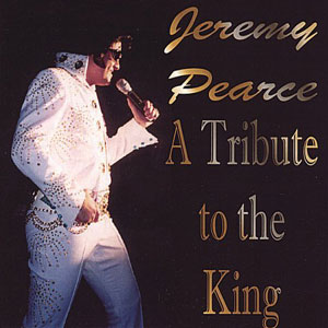 elvis tribute jeremy pearce