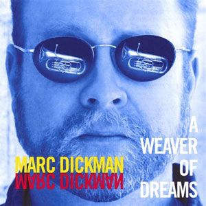 euphonium marc dickman weaver of dreams