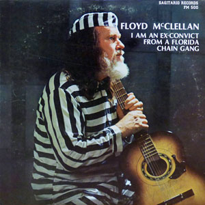 ex convict from chain gang floyd mcclellan
