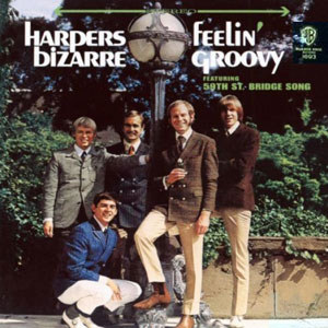 feeling groovy harpers bizarre