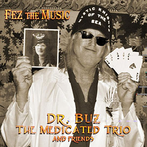 fezthemusicdrbuzmedicatedtrio