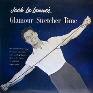 fitnessjacklalanneglamourstretcher
