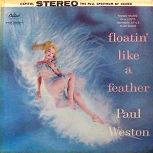 floatin like a feather paul weston