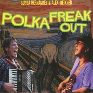 freak out polka hernandez meixner