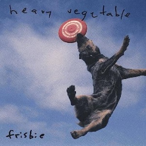 frisbieheavyvegetable