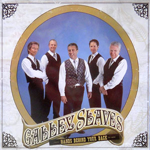 galleyslaves_handsbehindyourback