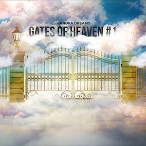 gatesofheaven1manukadreams