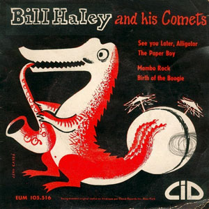 gator see you later bill haley comets