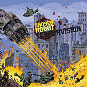 giant robot chosen terrorvision