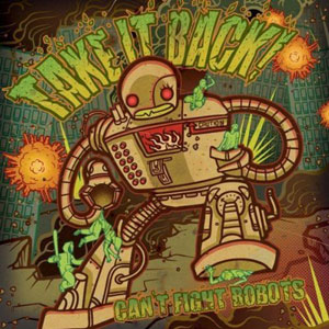 giant robot take it back