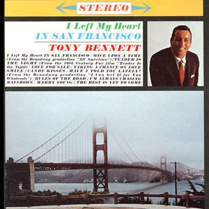 golden gate tony bennett left my heart