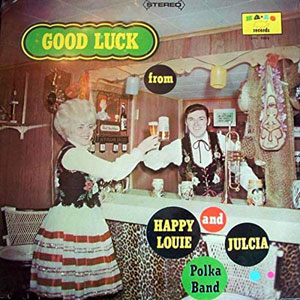 goodluckhappylouiepolkaband