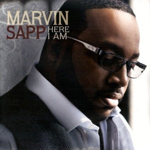 gospel marvin sapp here i am