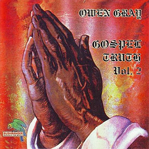 gospeltruth2owengray