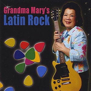 grandmamaryslatinrock