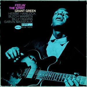 grant green feelin the spirit