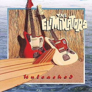 guitar surf eliminators unleashed