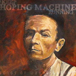 guthrie tribute hoping machine