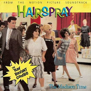 hairspraysoundtrackraybryant