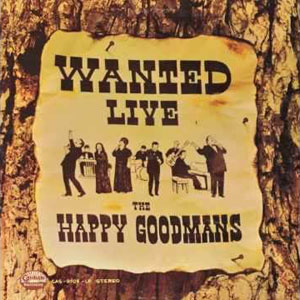 happygoodmanswantedlive