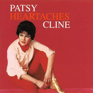 heartaches patsy cline