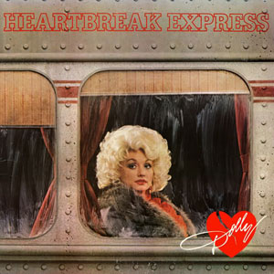 heartbreak express dolly parton