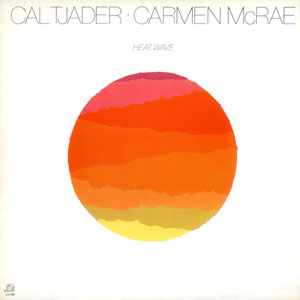 heat wave cal tjader carmen mcrae