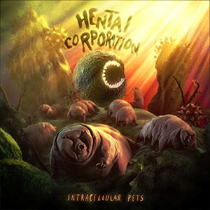 hentaicorporationintracellularpets
