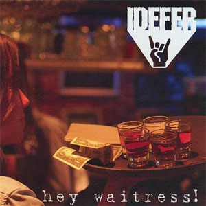 heywaitressidefer