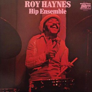 hip ensemble roy haynes