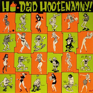 hootenanny ho dad